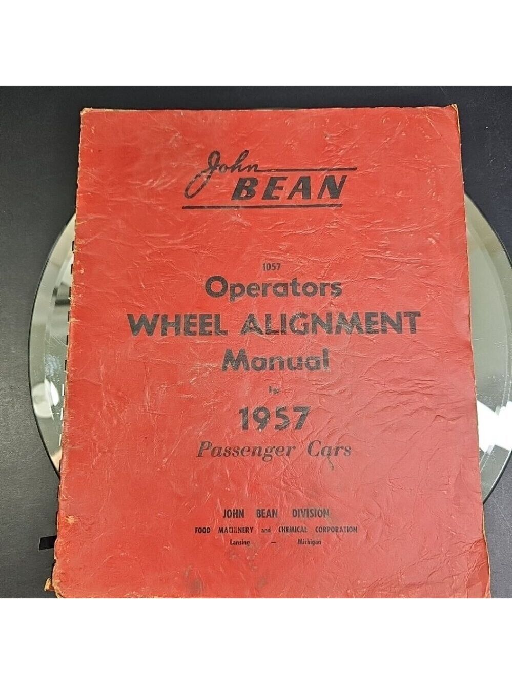 1957 JOHN BEAN OPERATORS WHEEL ALIGNMENT MANUAL PASSENGER CARS